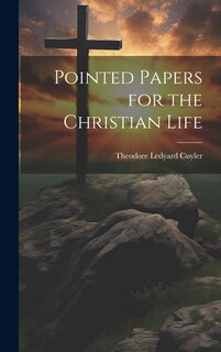 Couverture_Pointed Papers for the Christian Life