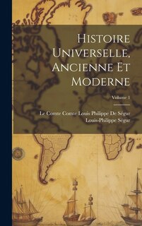 Front cover_Histoire Universelle, Ancienne Et Moderne; Volume 1