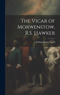 Front cover_The Vicar of Morwenstow, R.S. Hawker