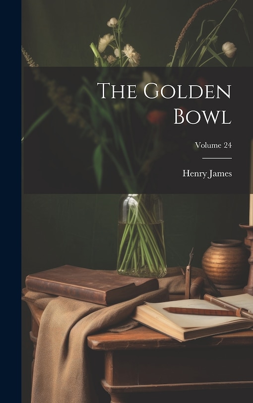 Front cover_The Golden Bowl; Volume 24