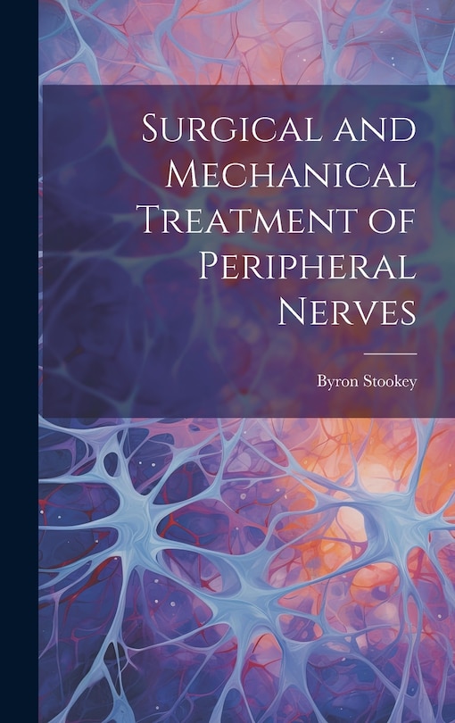 Front cover_Surgical and Mechanical Treatment of Peripheral Nerves