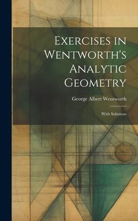 Front cover_Exercises in Wentworth's Analytic Geometry