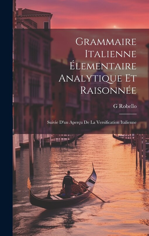 Couverture_Grammaire Italienne Élementaire Analytique Et Raisonnée