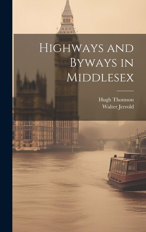Couverture_Highways and Byways in Middlesex