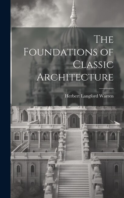 Couverture_The Foundations of Classic Architecture