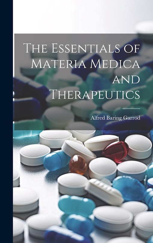 Front cover_The Essentials of Materia Medica and Therapeutics