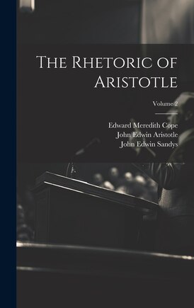 The Rhetoric of Aristotle; Volume 2