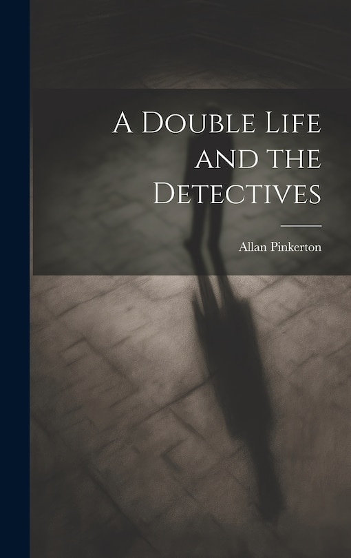 Front cover_A Double Life and the Detectives
