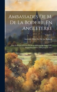 Front cover_Ambassades De M. De La Boderie En Angleterre