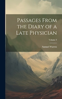 Front cover_Passages From the Diary of a Late Physician; Volume 3