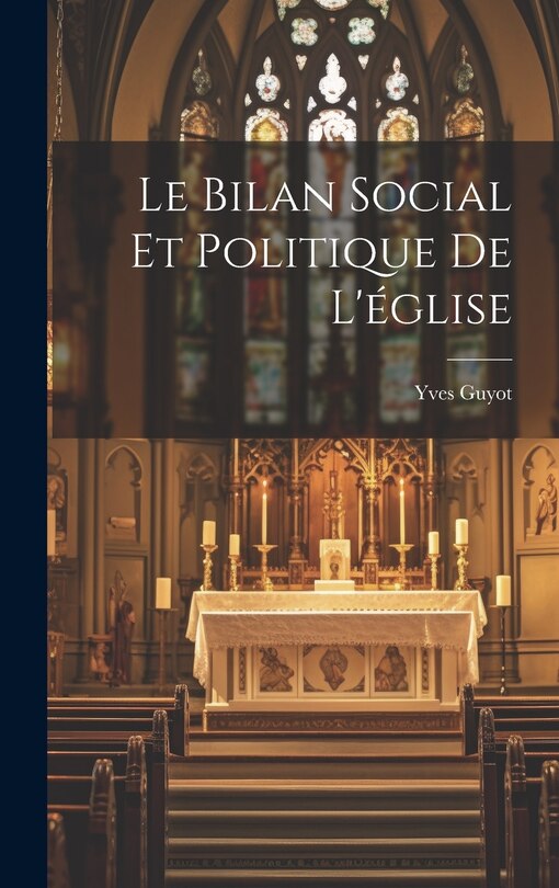 Couverture_Le Bilan Social Et Politique De L'église