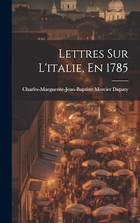 Front cover_Lettres Sur L'italie, En 1785