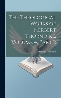Front cover_The Theological Works of Herbert Thorndike, Volume 4, part 2
