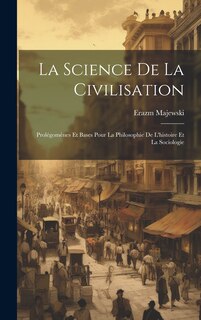 Couverture_La Science De La Civilisation