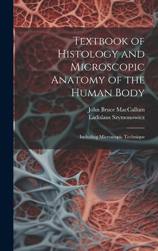 Couverture_Textbook of Histology and Microscopic Anatomy of the Human Body