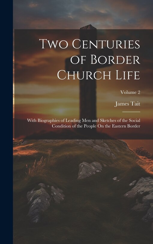 Couverture_Two Centuries of Border Church Life
