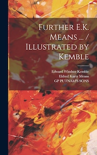 Front cover_Further E.K. Means ... / Illustrated by Kemble