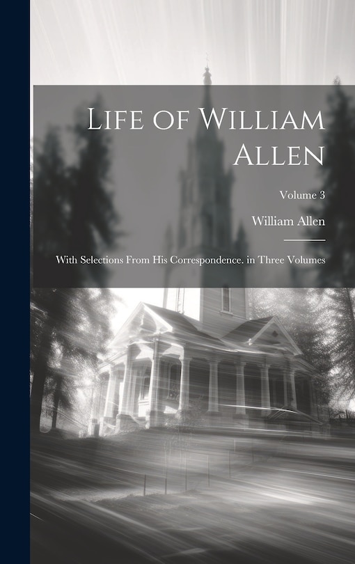 Front cover_Life of William Allen