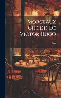 Front cover_Morceaux Choisis De Victor Hugo