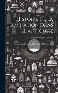 Front cover_Histoire De La Divination Dans L'antiquité