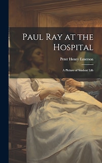 Front cover_Paul Ray at the Hospital