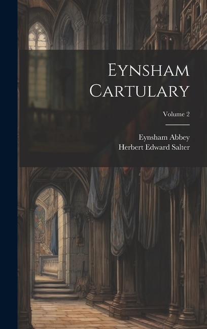 Front cover_Eynsham Cartulary; Volume 2