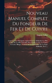 Couverture_Nouveau Manuel Complet Du Fondeur De Fer Et De Cuivre