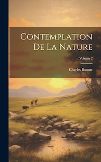 Front cover_Contemplation De La Nature; Volume 2