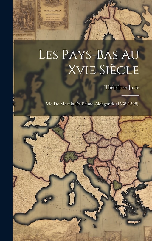 Front cover_Les Pays-Bas Au Xvie Siècle