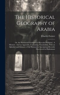 Couverture_The Historical Geography of Arabia