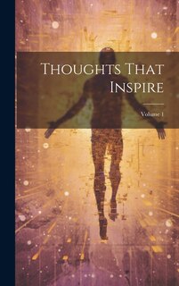 Couverture_Thoughts That Inspire; Volume 1