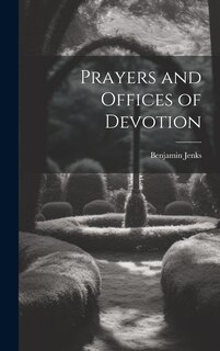Couverture_Prayers and Offices of Devotion