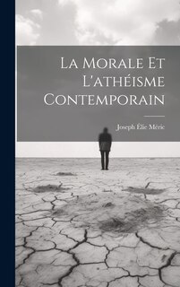 Front cover_La Morale Et L'ath&eacute;isme Contemporain