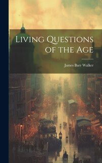 Front cover_Living Questions of the Age