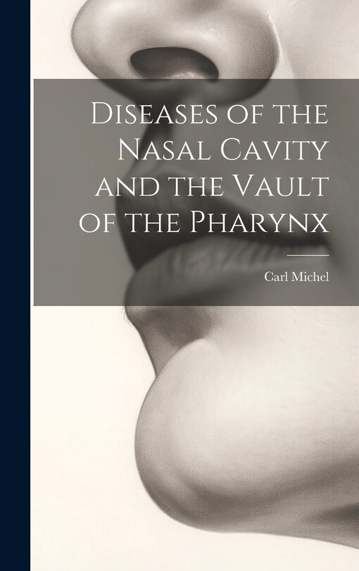 Couverture_Diseases of the Nasal Cavity and the Vault of the Pharynx