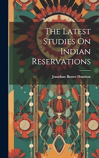 Front cover_The Latest Studies On Indian Reservations