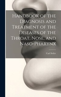 Couverture_Handbook of the Diagnosis and Treatment of the Diseases of the Throat, Nose, and Naso-Pharynx
