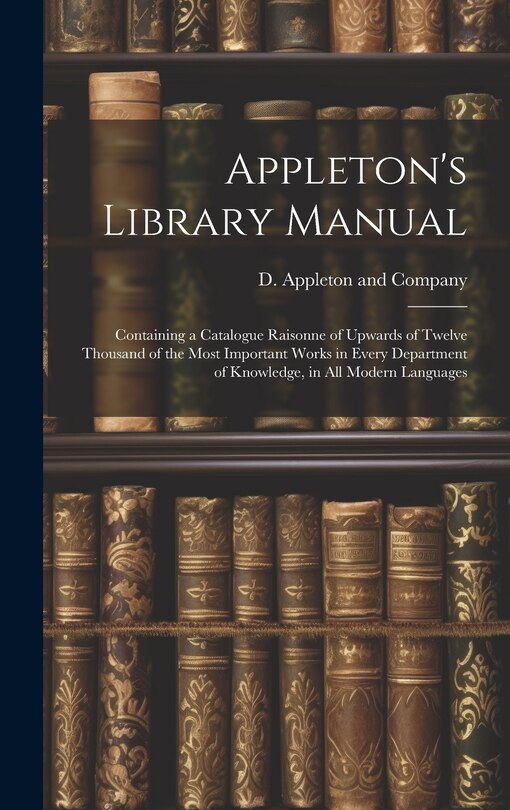 Couverture_Appleton's Library Manual