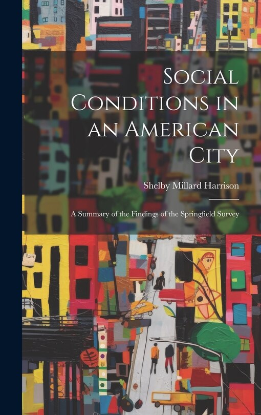 Couverture_Social Conditions in an American City