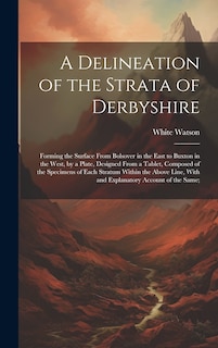 Front cover_A Delineation of the Strata of Derbyshire