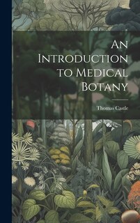Couverture_An Introduction to Medical Botany