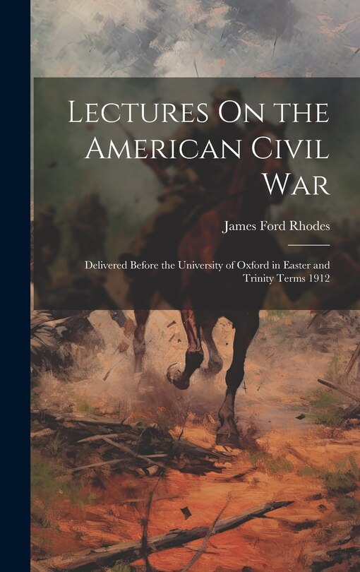 Front cover_Lectures On the American Civil War