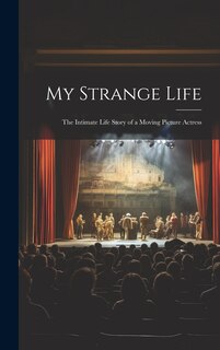 Front cover_My Strange Life