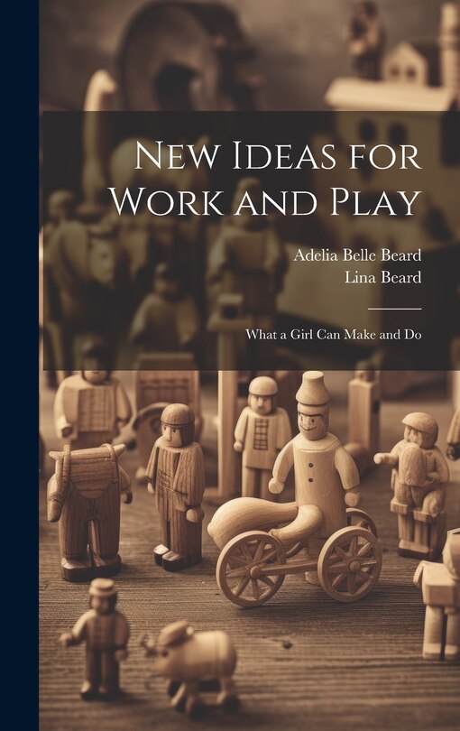 Front cover_New Ideas for Work and Play