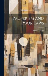 Couverture_Pauperism and Poor Laws