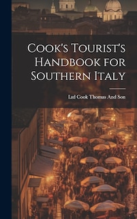 Front cover_Cook's Tourist's Handbook for Southern Italy