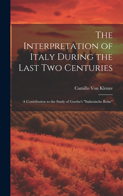 Couverture_The Interpretation of Italy During the Last Two Centuries