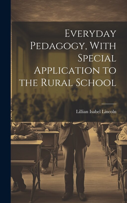 Couverture_Everyday Pedagogy, With Special Application to the Rural School