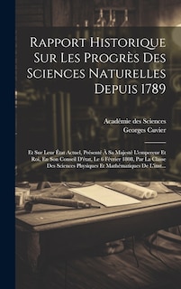 Couverture_Rapport Historique Sur Les Progrès Des Sciences Naturelles Depuis 1789
