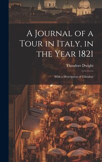 Front cover_A Journal of a Tour in Italy, in the Year 1821
